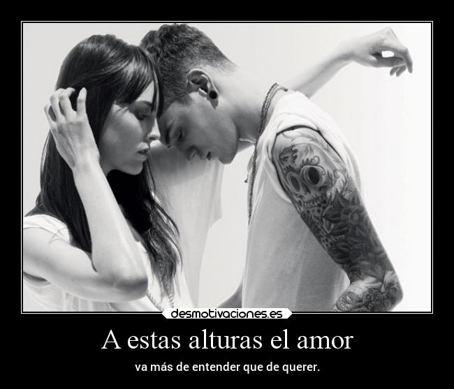 A estas alturas el amor - 