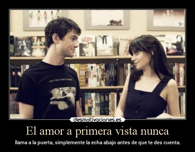 El amor a primera vista nunca -