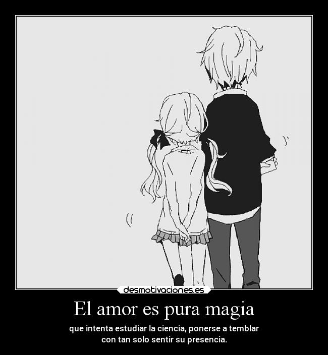El amor es pura magia -