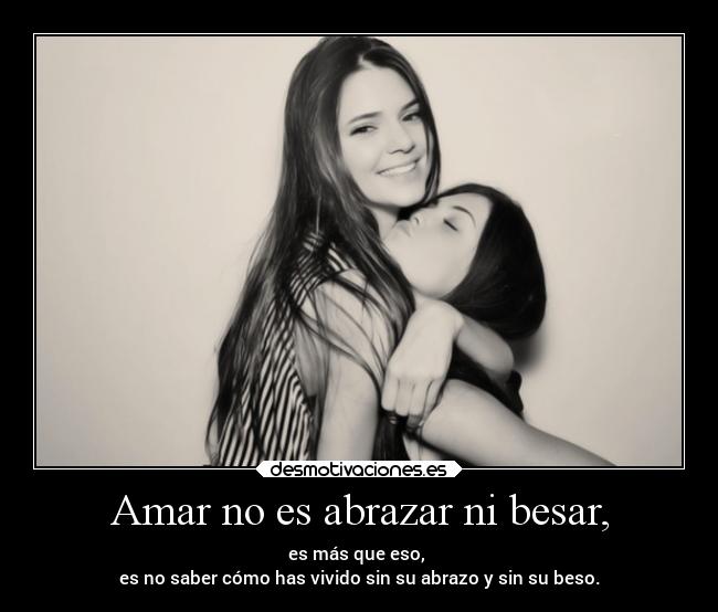 carteles amor piterg estabamos perdidos nolo quisimos niver mehascambiado tequiero portisere conzdezorra desmotivaciones