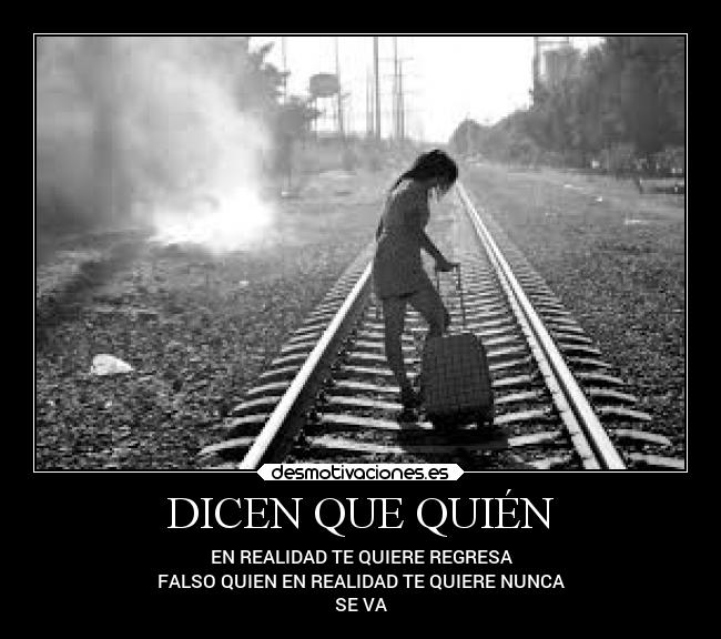 DICEN QUE QUIÉN -
