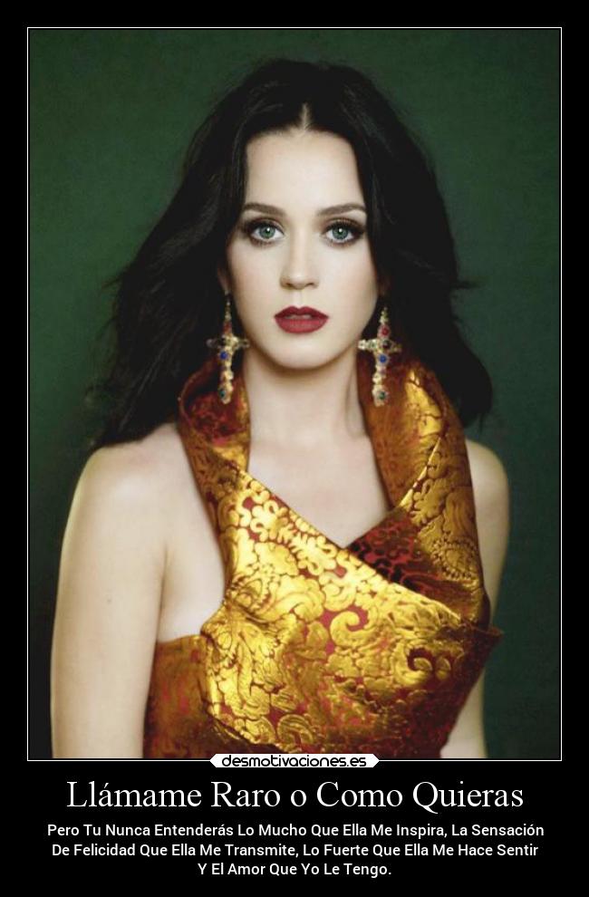 Llámame Raro o Como Quieras - 
