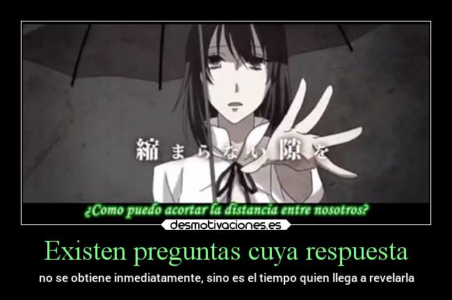 carteles anime cancion preguntas sin respuesta inmediata tiempo desmotivaciones