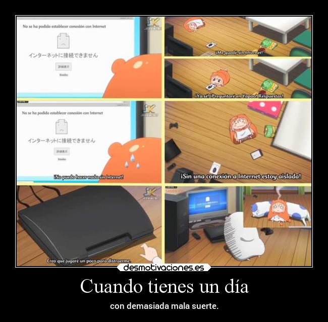 Cuando tienes un día -