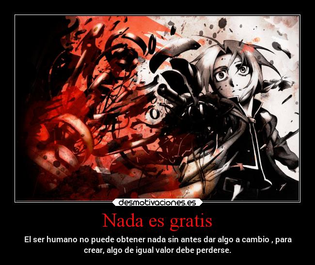 Nada es gratis - 