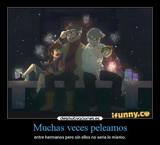 Muchas veces peleamos -