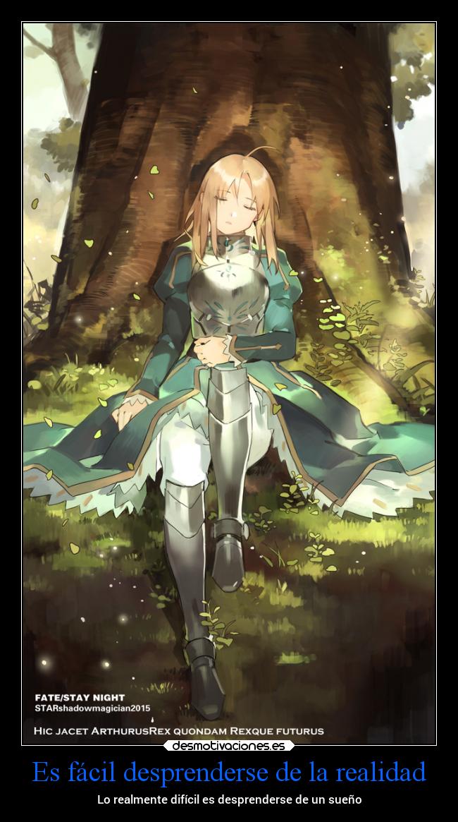 carteles anime fatestaynight fate stay night arturo artura pendragon saber desmotivaciones