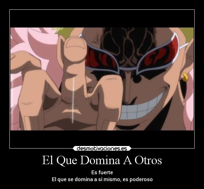 El Que Domina A Otros -