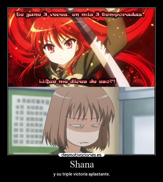 Shana - y su triple victoria aplastante.
