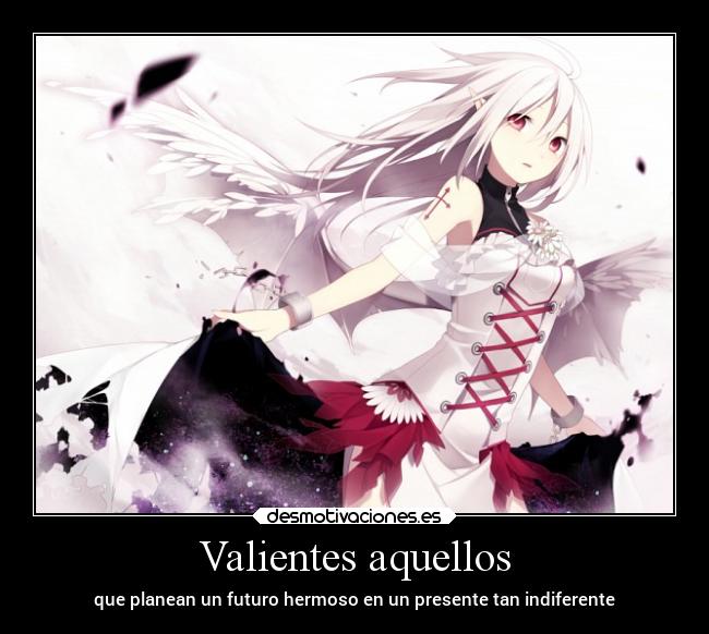 Valientes aquellos -