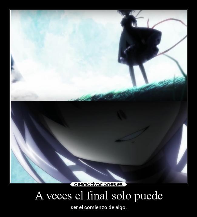 A veces el final solo puede -