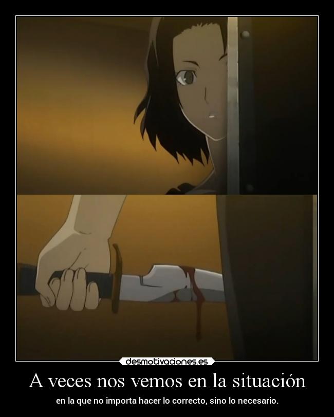A veces nos vemos en la situación -