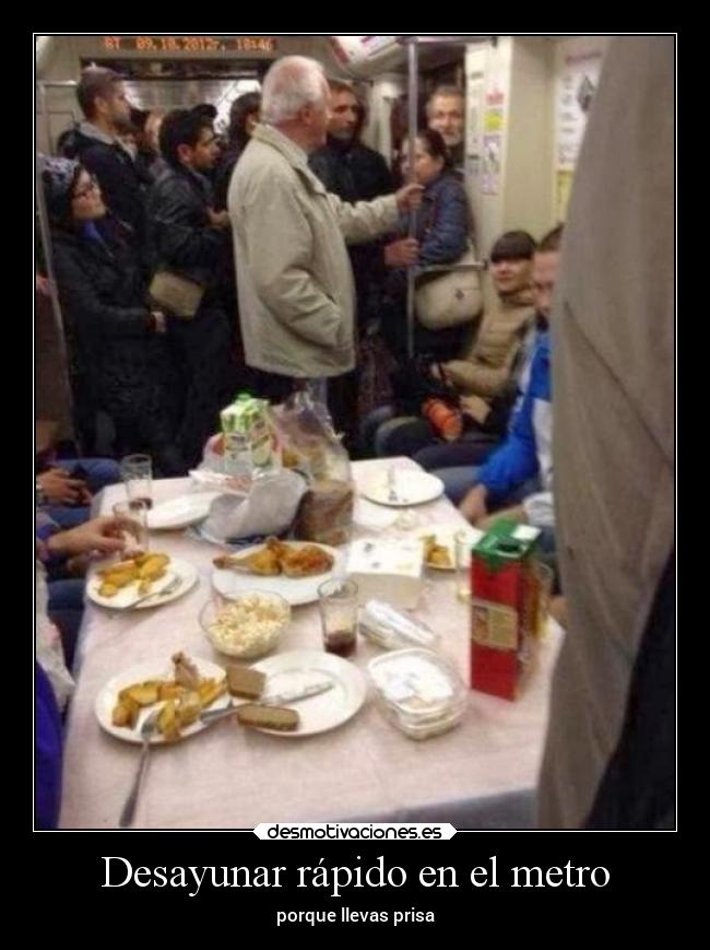 Desayunar rápido en el metro - porque llevas prisa