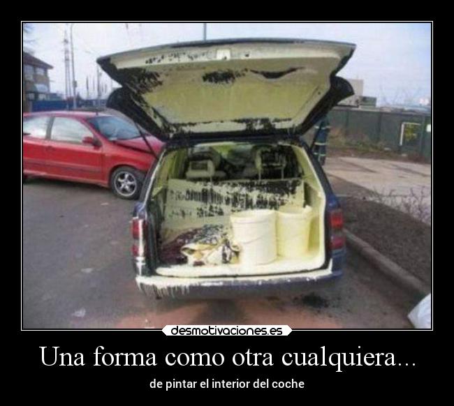 Una forma como otra cualquiera... - de pintar el interior del coche