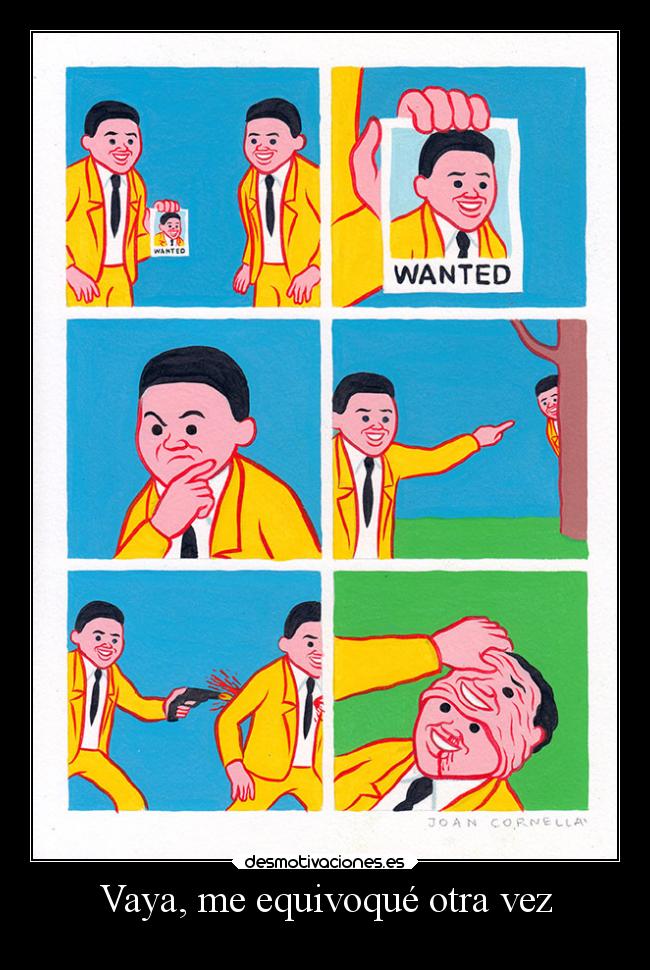 Vaya, me equivoqué otra vez - 