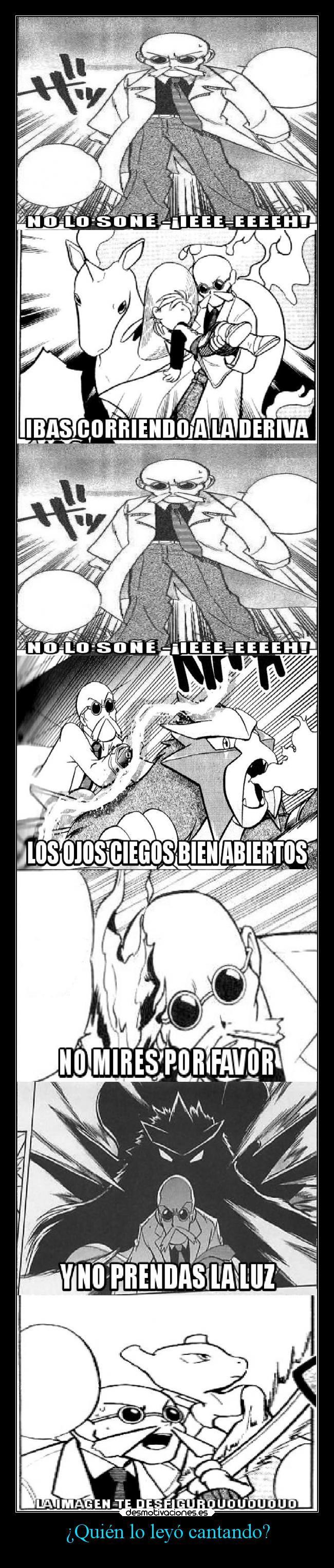 ¿Quién lo leyó cantando? - 