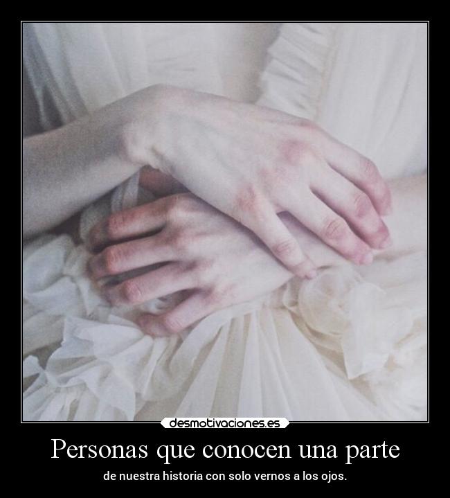 Personas que conocen una parte -