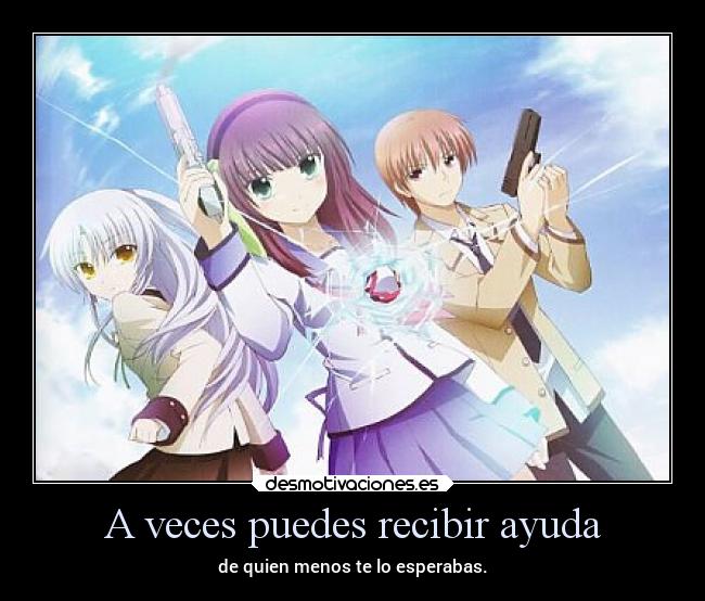 A veces puedes recibir ayuda - 