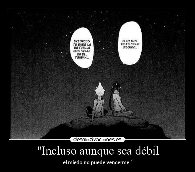 Incluso aunque sea débil -