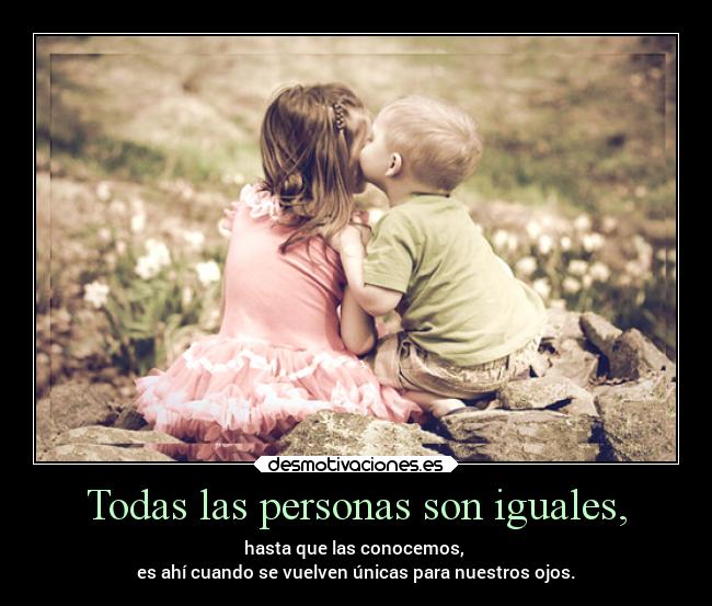 Todas las personas son iguales, - 