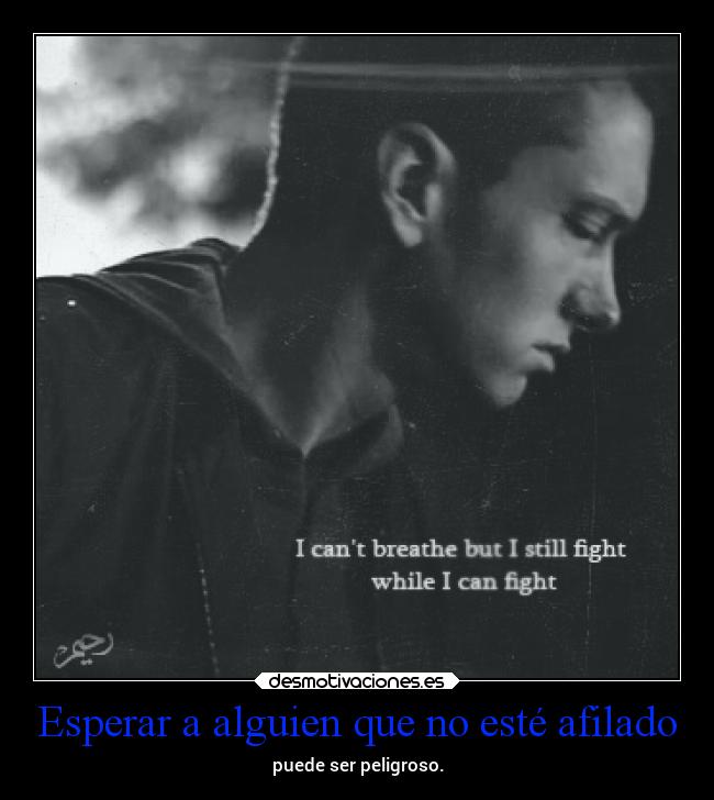 Esperar a alguien que no esté afilado -