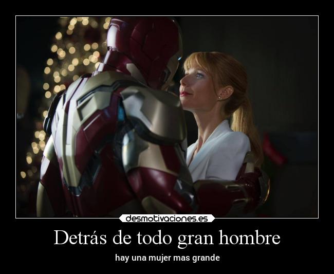 Detrás de todo gran hombre -