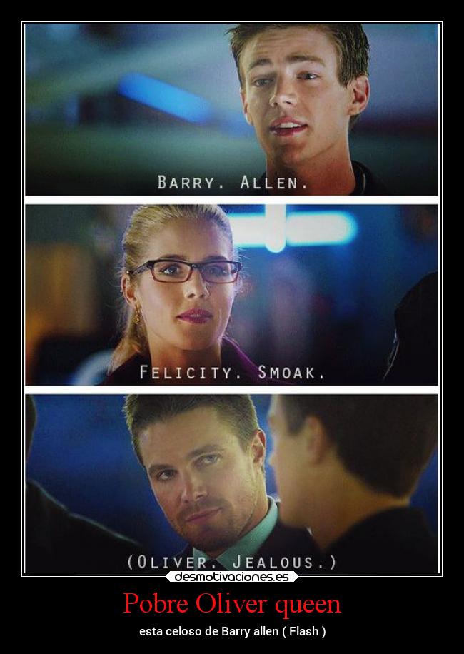 carteles cine pobre arrow flash celoso barryallen felicity desmotivaciones
