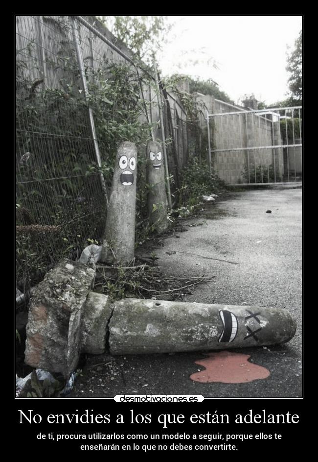 No envidies a los que están adelante -