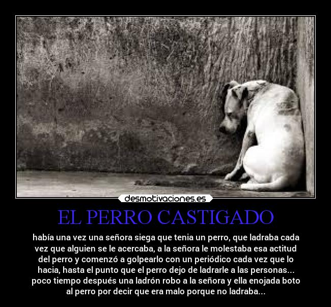 EL PERRO CASTIGADO -