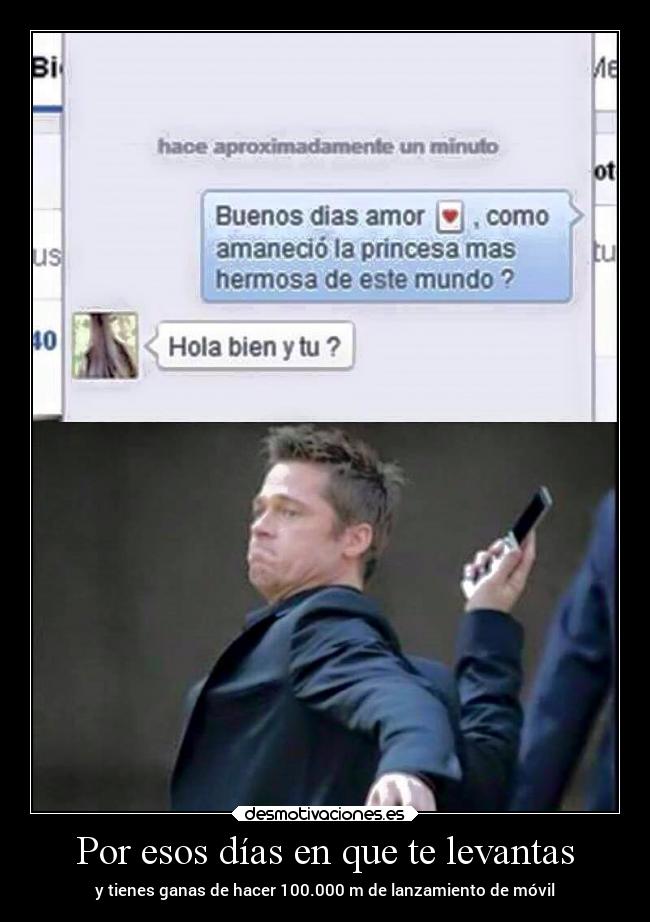 Por esos días en que te levantas -