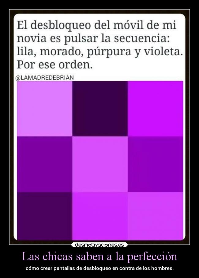 Las chicas saben a la perfección -