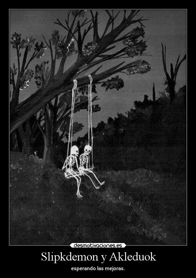 Slipkdemon y Akleduok -