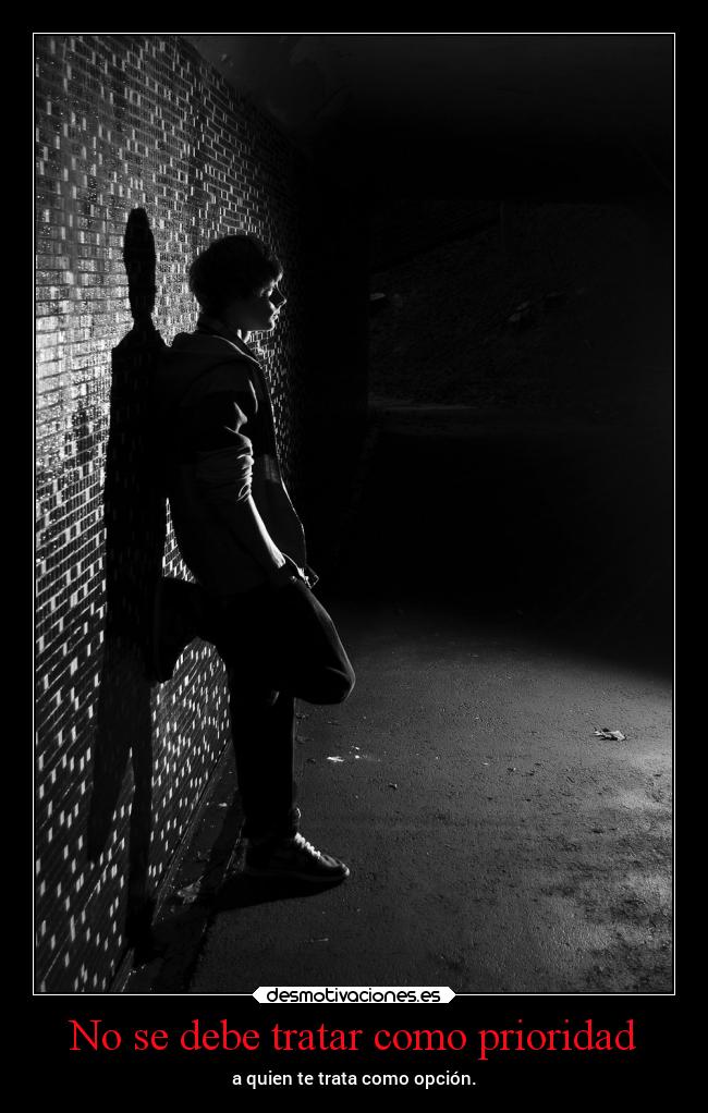 No se debe tratar como prioridad -