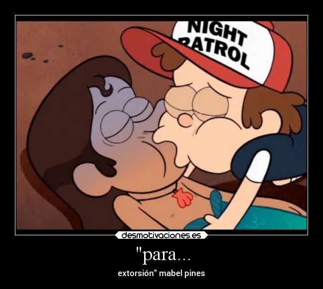 para... - extorsión mabel pines