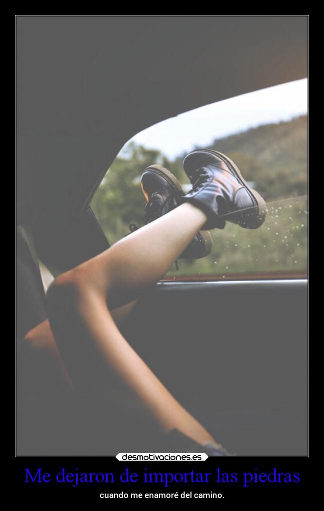Me dejaron de importar las piedras -