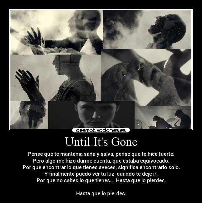 Until Its Gone -