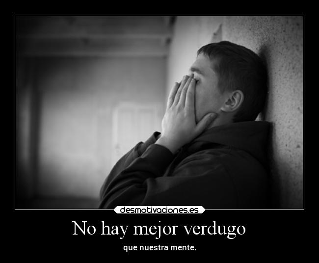 carteles desmotivaciones verdugo mente desmotivaciones