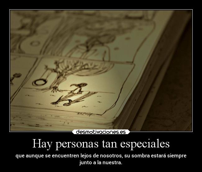 Hay personas tan especiales - 