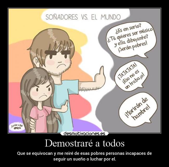 Demostraré a todos -