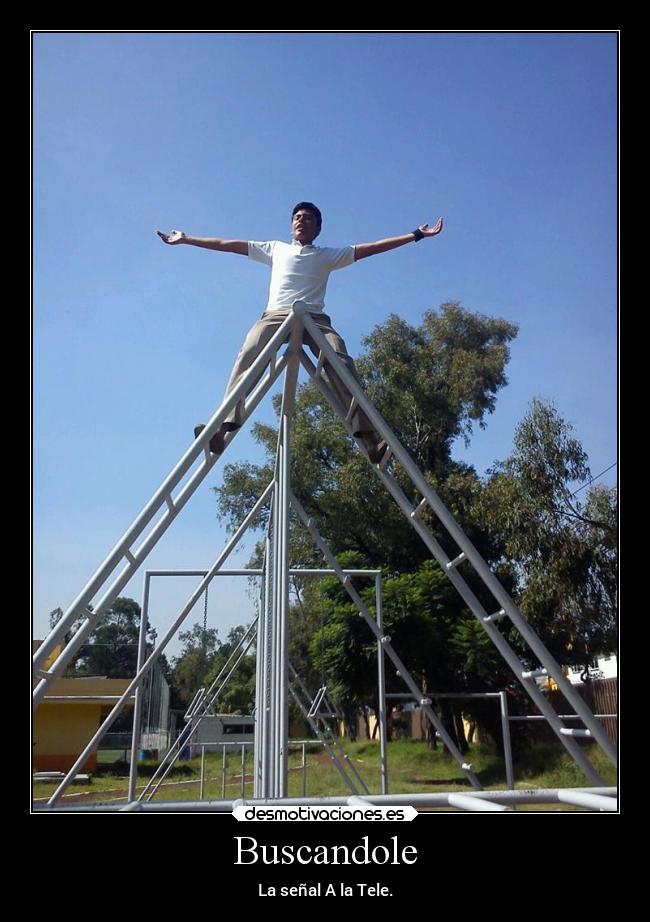 Buscandole - La señal A la Tele.