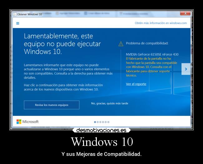 Windows 10 - Y sus Mejoras de Compatibilidad.