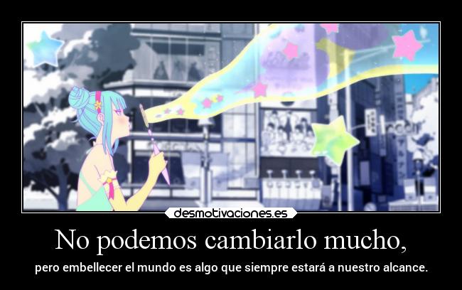 carteles felicidad amor dolor mundo anime raptorhunters harukaze erosekai manga mememe girl belleza color desmotivaciones