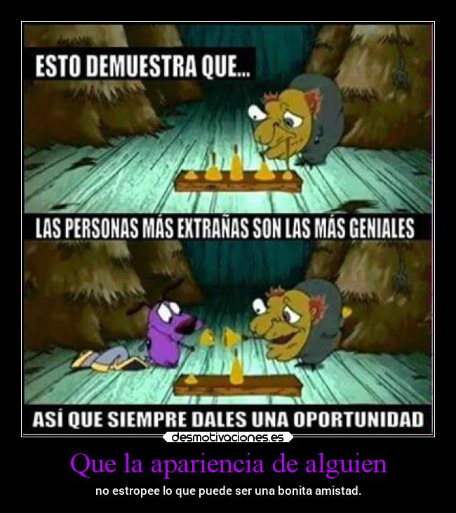 Que la apariencia de alguien -