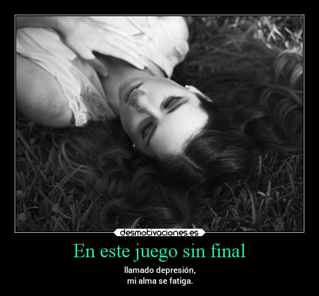 En este juego sin final -