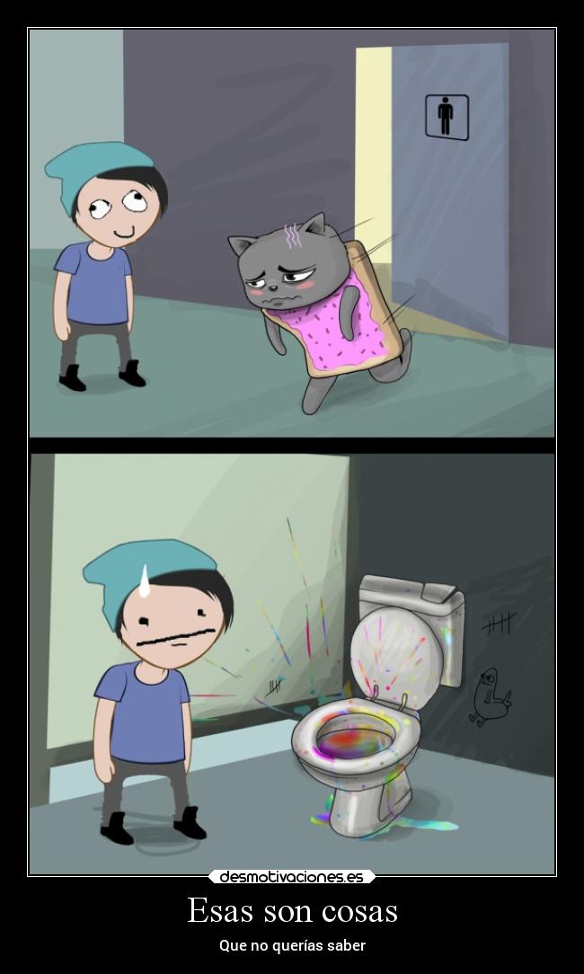 Esas son cosas -