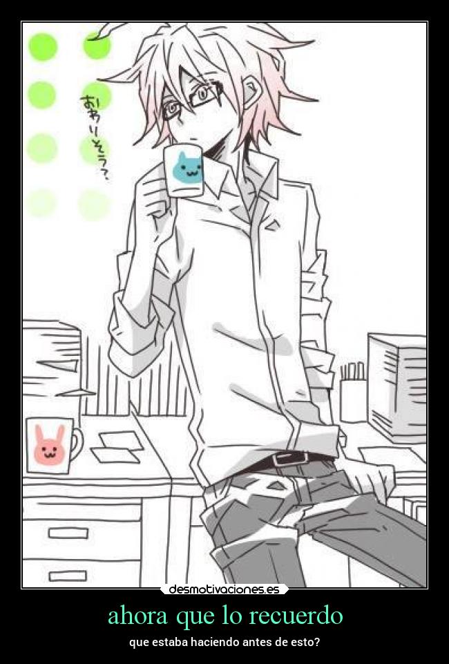 carteles graciosas imaginacion amigos comida ausencia anime desmotivaciones