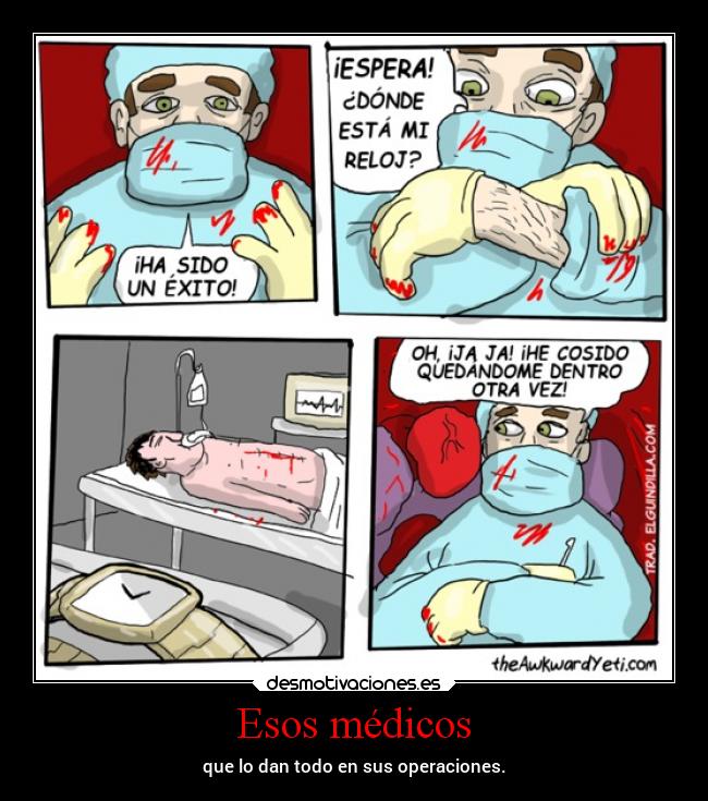 Esos médicos -