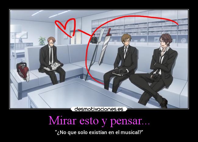 Mirar esto y pensar... - ¿No que solo existían en el musical?