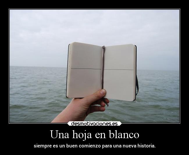 Una hoja en blanco - siempre es un buen comienzo para una nueva historia.