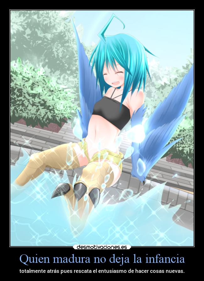 Quien madura no deja la infancia -